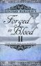 [The Emperor's Edge 07] • Forged in Blood II (The Emperor's Edge 7, Final Book)